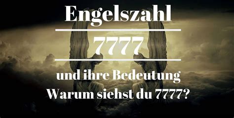 7777 bedeutung engel|Engelszahl 7777 und ihre Bedeutung – Warum siehst。